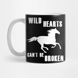Wild Hearts Cant Be Broken - Horse Lovers Mug